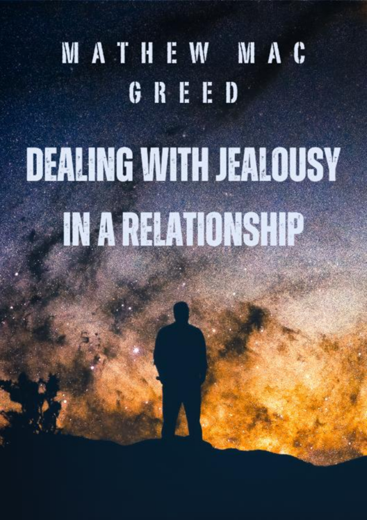 Dealing With Jealousy In A Relationship